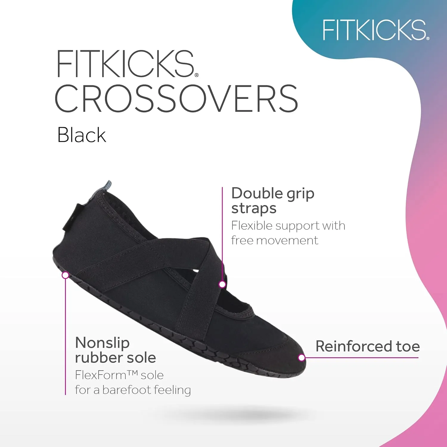 FITKICKS Crossovers Active Lifestyle Footwear Double Grip Straps Reinforced Toe Flexible Range of Motion Comfort Fit